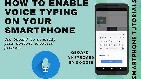 How to enable voice typing on your smartphone | Gboard by Google