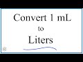 Converting Milliliters to Liters