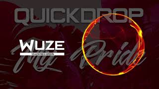 Quickdrop - My Pride