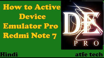 Device Emulator Pro Redmi note 7,How to install Device Emulator pro Redmi note 7 | atfe tech