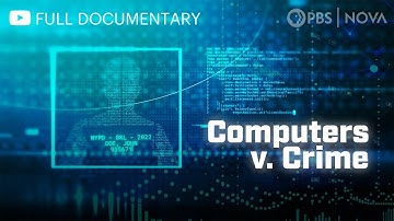 Computers v. Crime | Full Documentary | NOVA | PBS