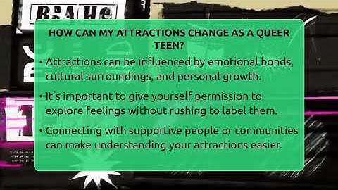 How Can My Attractions Change As A Queer Teen? - Queer Teens United