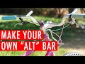 Make Your Own ALT BAR!
