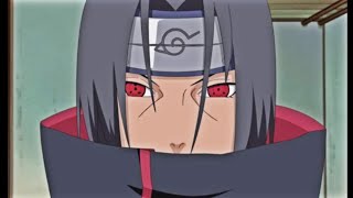 Itachi - Edgy Edit