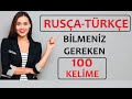 RUSÇA BİLMENİZ GEREKEN 100 KELİME