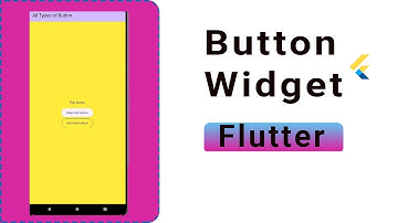 All Types of Button in Flutter - Complete Tutorial