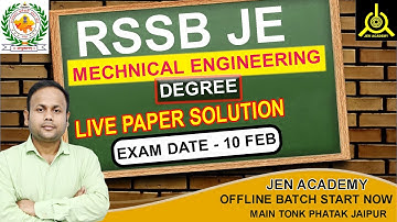 RSSB JE Mechanical Degree | RSMSSB JEN Exam 2025 Answer Key | 10 Feb 2025 Live Solution & Discussion