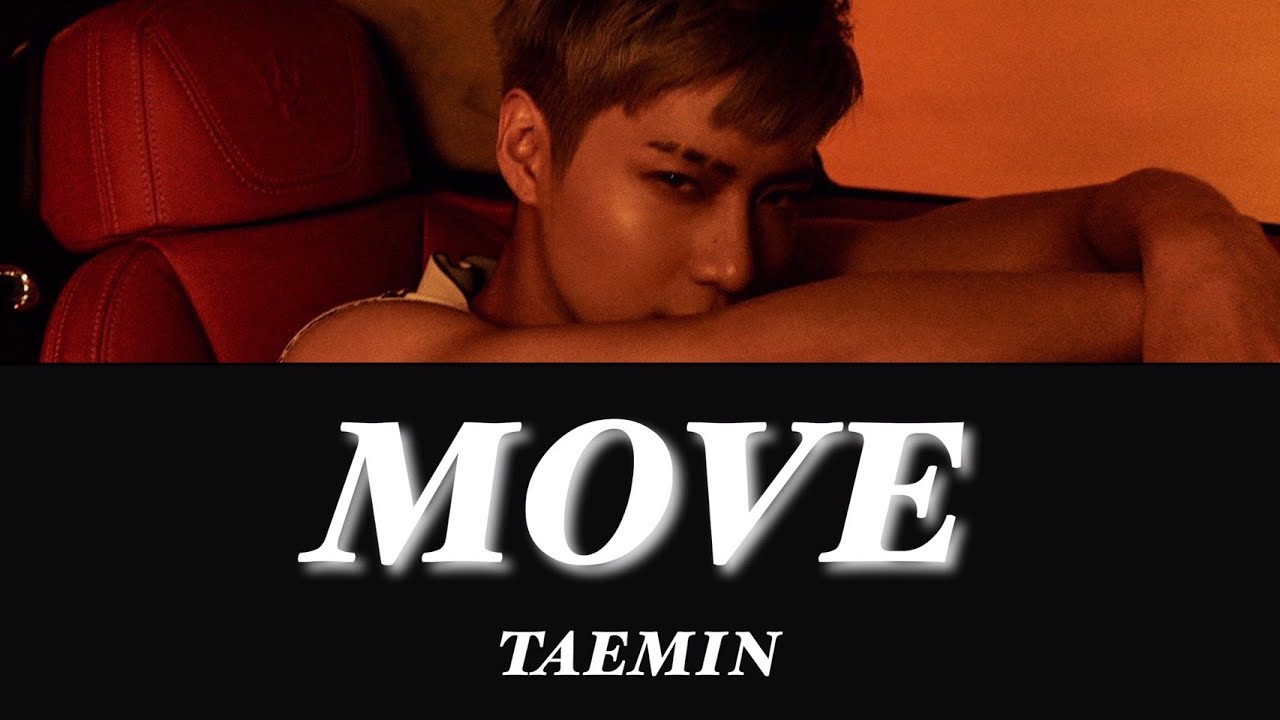 TAEMIN テミン  - MOVE  【日本語字幕/カナルビ/歌詞】