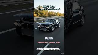 BMW 7 series from 1997 2022 model 9 ( Part 3 )  #bmw #shorts #fyp #viral #aishorts #bmw7series
