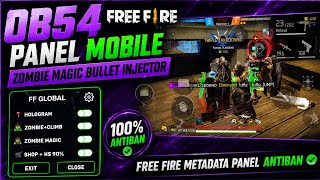 OB54 Free Fire  Panel Mobile | Zombie Magic Bullet Injector | Free Fire Metadata Panel Antiban ✅ screenshot 3