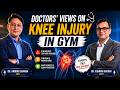 Stop Destroying Your Knees in the Gym! | Myth: No Pain No Gain ❌ Pain= Injury ✅ | Dr. Ashwini Gaurav