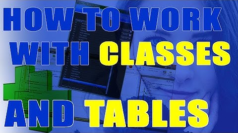 HOW TO WORK WITH CLASSES & TABLES IN WINDEV