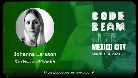 Keynote: Distributed Elixir made easy by Johanna Larsson| Code BEAM Lite Mexico 2023
