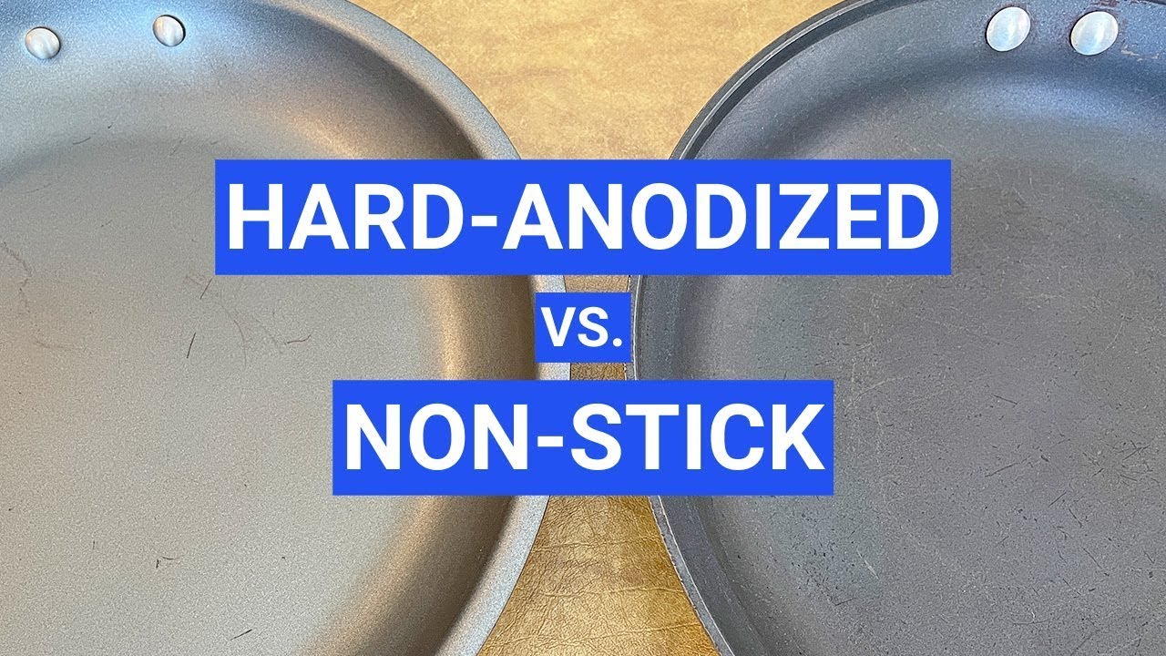 Hard Anodized Vs Non Stick Cookware The Real Difference Youtube