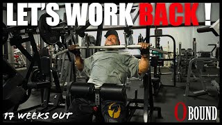 Let's Work Back ! | 17 Weeks Out Olympia Prep| Shaun Clarida #backworkout