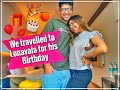 WE TRAVELLED TO LONAVALA FOR HIS BIRTHDAY !!! COUPLE VLOG!!!