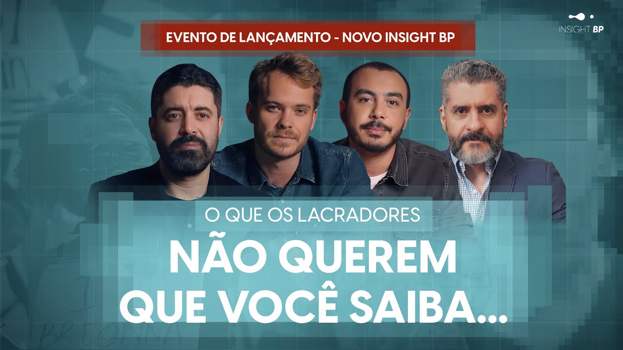 O que os lacradores não querem que você saiba | Evento Insight BP