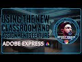 Adobe Express Adds Classroom & Assignment Tools 📚