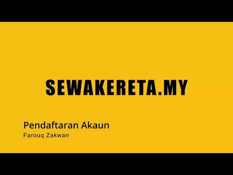 Pendaftaran akaun sewakereta.my dan akses percuma 14 hari