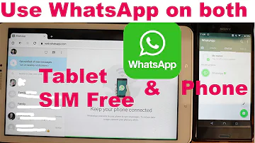 How do I use WhatsApp on my tablet?