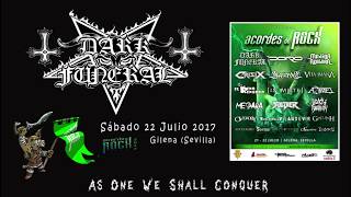 Dark Funeral - As One We Shall Conquer (live II Acordes de Rock, 22-07-2017)