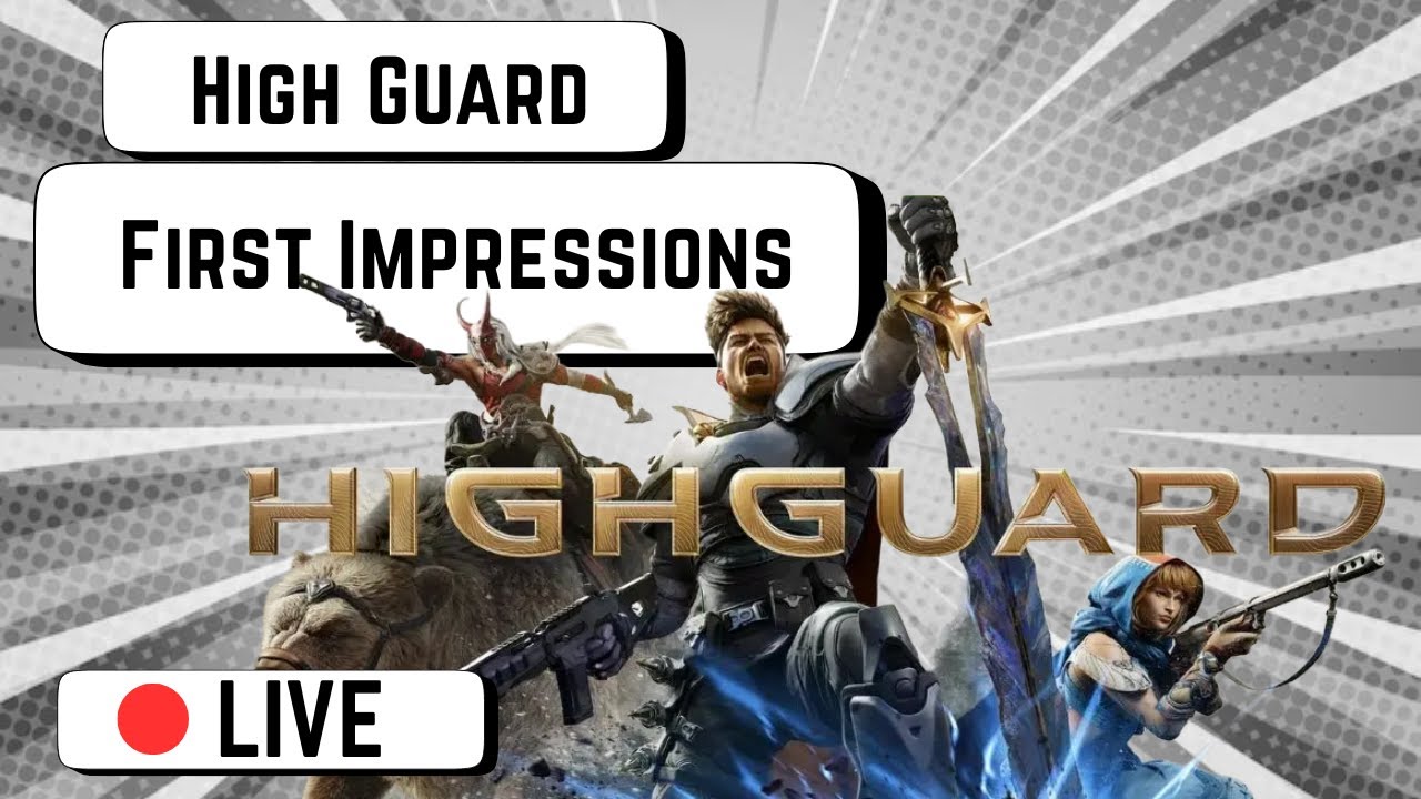 🔴LIVE - High Guard | Launch Day - First Impressions - YouTube