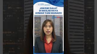 Momen Jokowi Salat Di Masjid Raya Ahmad Yani Manado Ditemani Gubernur Sulut Olly Dondokambey