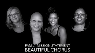 Beautiful Chorus - Family Mission Statement Official Lyric Video