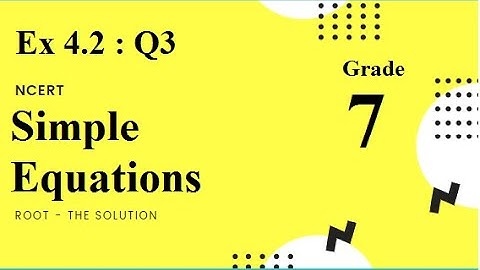 Maths |Class 7 | Ex 4.2 | Q3 |  Simple Equations | Chapter 4 | NCERT | Solution | Ch4 | Equations