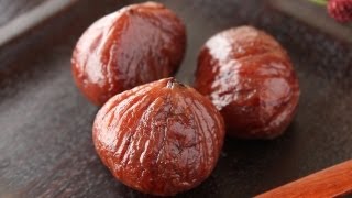 栗の渋皮煮の作り方（レシピ） - How to make Kuri-no-Shibukawani(Japanese style Chestnut Compote)