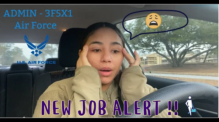 First day on the job ⎮ Air Force Admin Edition
