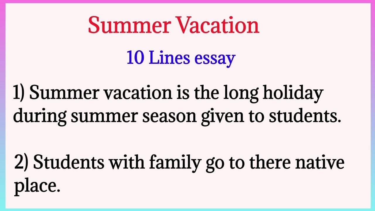 ideas for summer vacation essay