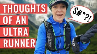 Thoughts Of An Ultra Runner Mile By Mile | 40 miles & 4000ft