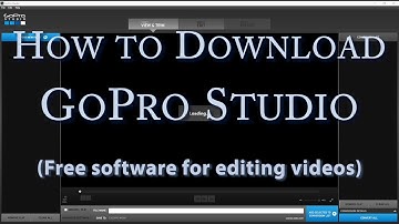 How to Download GoPro Studio - Free Software for Editing Video
