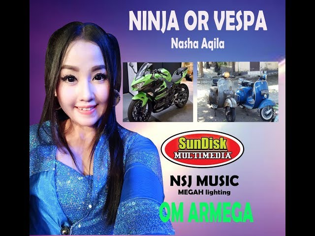 NINJA OR VESPA = NASHA AQILA OM ARMEGA SunDiskpro Live Driyorejo class=