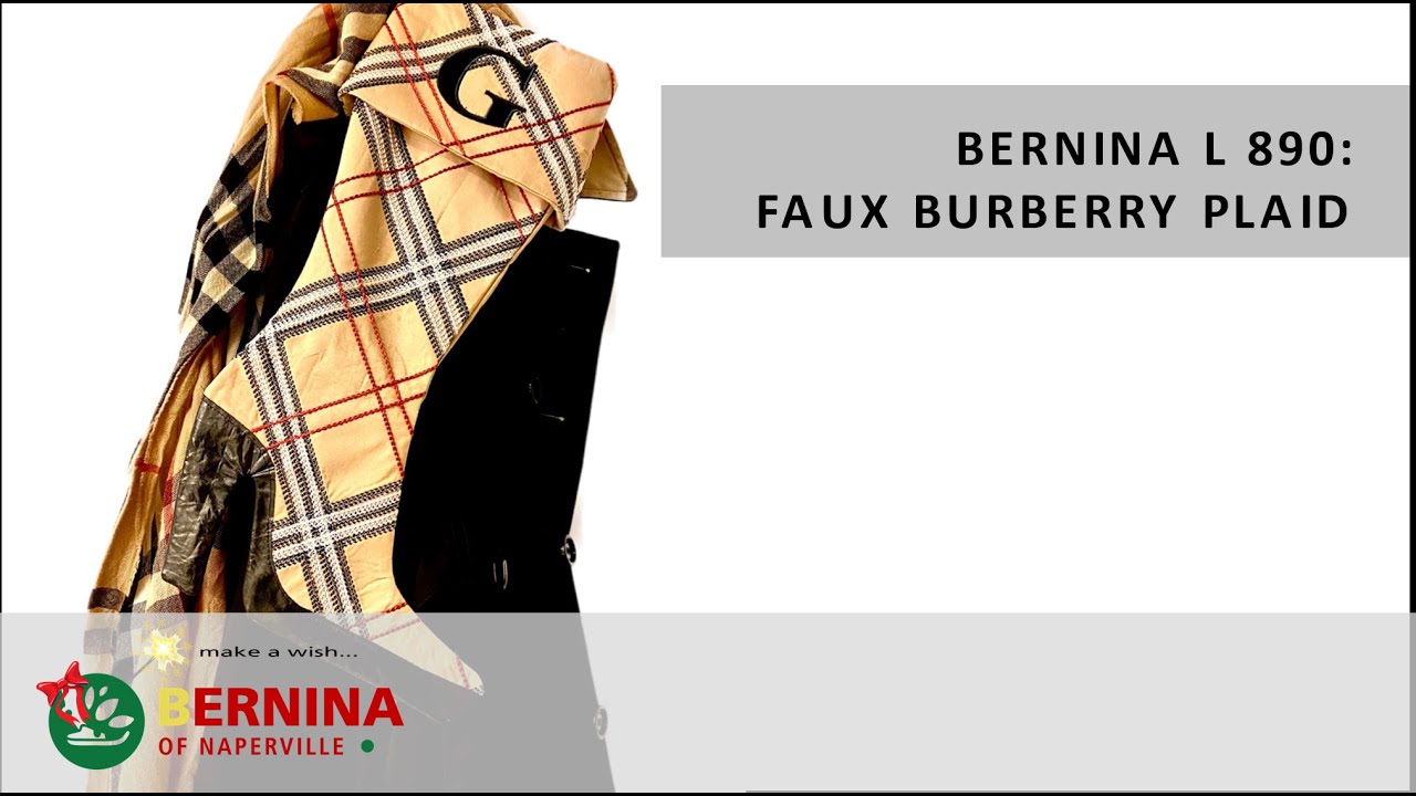 BERNINA L 890: FAUX BURBERRY PLAID