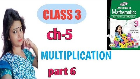 class 3 math//chapter 5//multiplication by 2 digit numbers//word problems on multiplication//part 6