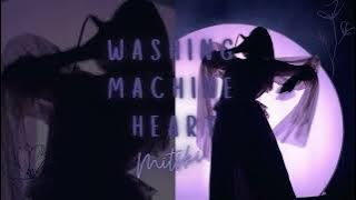 Washing Machine Heart - Mitski (No drums chorus & slowed) Tiktok Version ♡