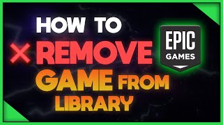 How To Remove Game From Library Epic Games screenshot 4