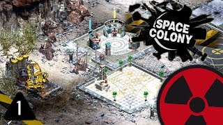 Space Colony: Steam Edition - #01: Schöner Wohnen im Weltall ☢️ [Lets Play-Deutsch]