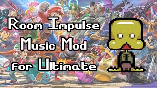Room Impulse / Explore Smash Ultimate Mod.