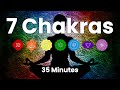 7 chakras 35 minutes healing meditation  with solfeggio frequencies