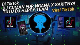 DJ CUMAN FOR NGANA X SAKITNYA TUTU DJ HEPY TEAM