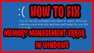 How to Fix  Memory Management Error in Windows 10 , 7, 8, 8.1 | Blue screen Error How To Fix Memory Management Error In Windows 7 8 10