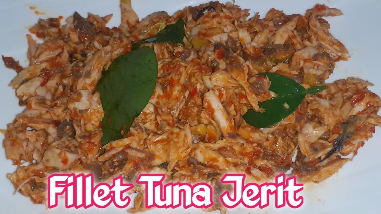 FILLET TUNA JERIT BY DAPUR PINK  YouTube