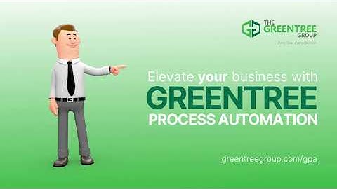 Introducing Greentree Process Automation (GPA)