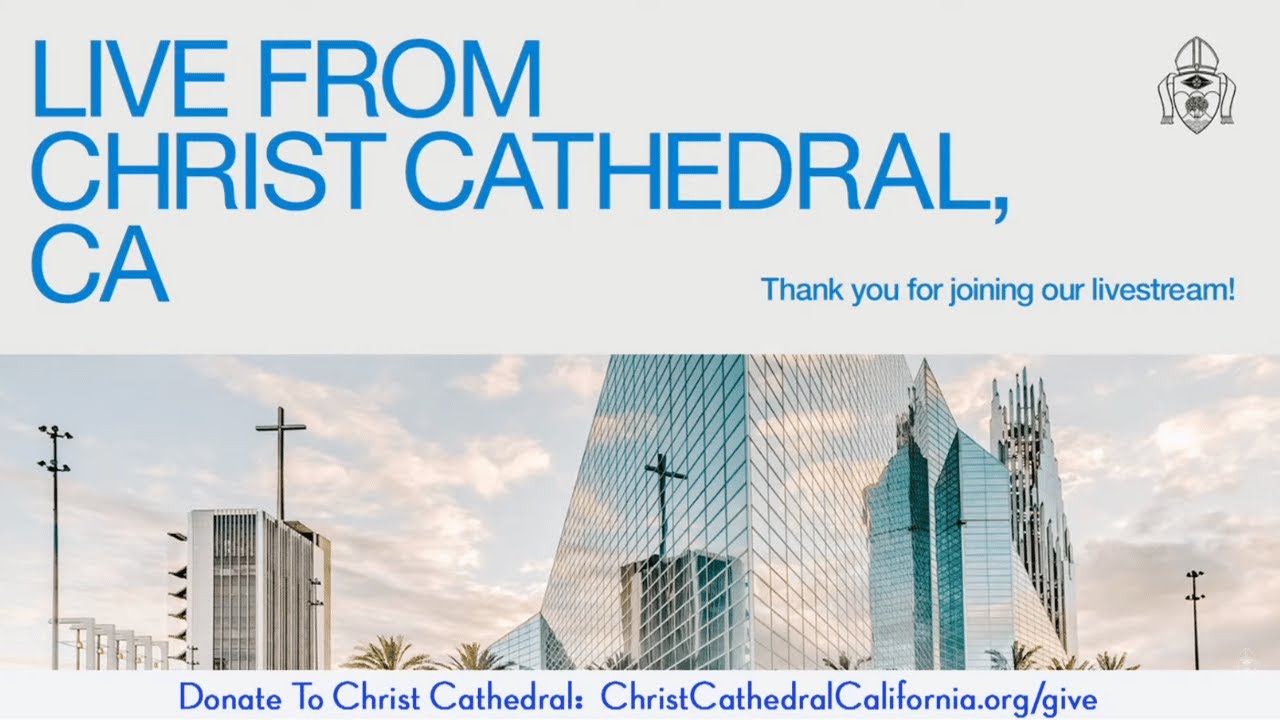 06/17/2026 | Wednesday of the Eleventh Week in Ordinary Time | Live from Christ Cathedral