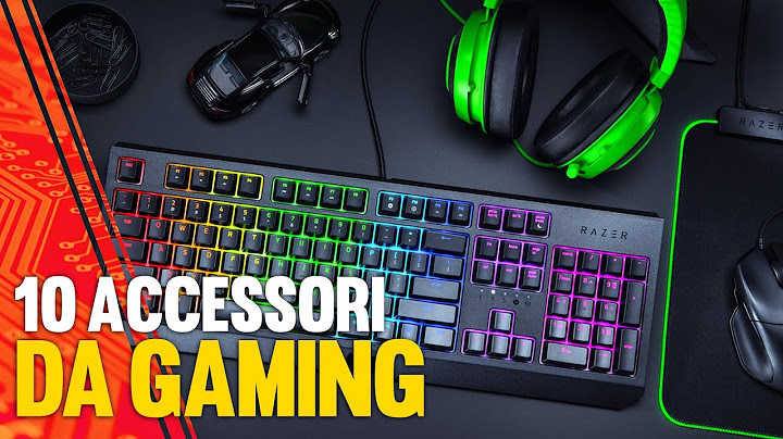 10 Accessori Gaming da avere assolutamente!