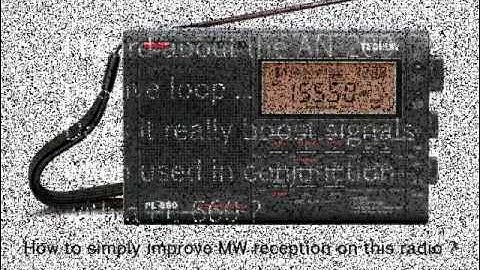 How to improve MW reception on a TECSUN PL-660 ?