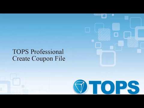 TOPS Professional Training: How to Create A Coupon File